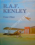 Book cover of R.A.F. Kenley: The Story of the Royal Air Force Station 1917 - 1974 by FLINT, Peter